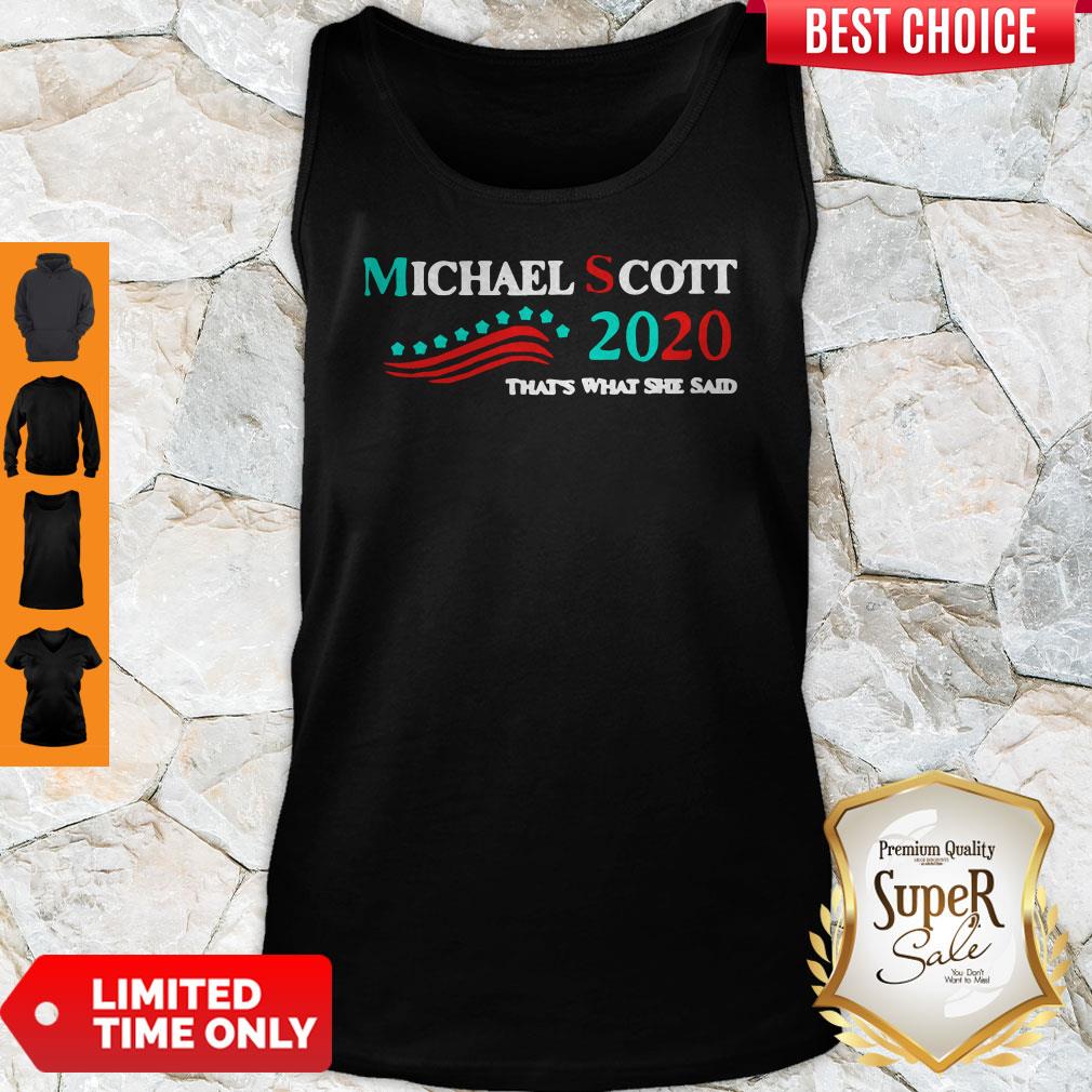 Official Michael Scott 2020 Thats What She Said Shirt