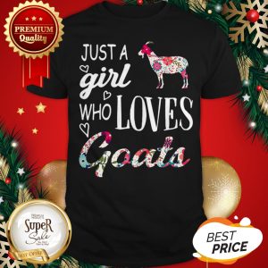 Official Flowers Just A Girl Who Loves Goats Shirt