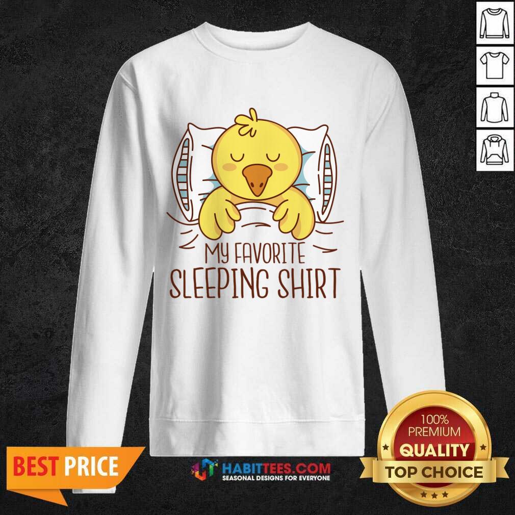 My Favorite Sleeping Duck Shirt