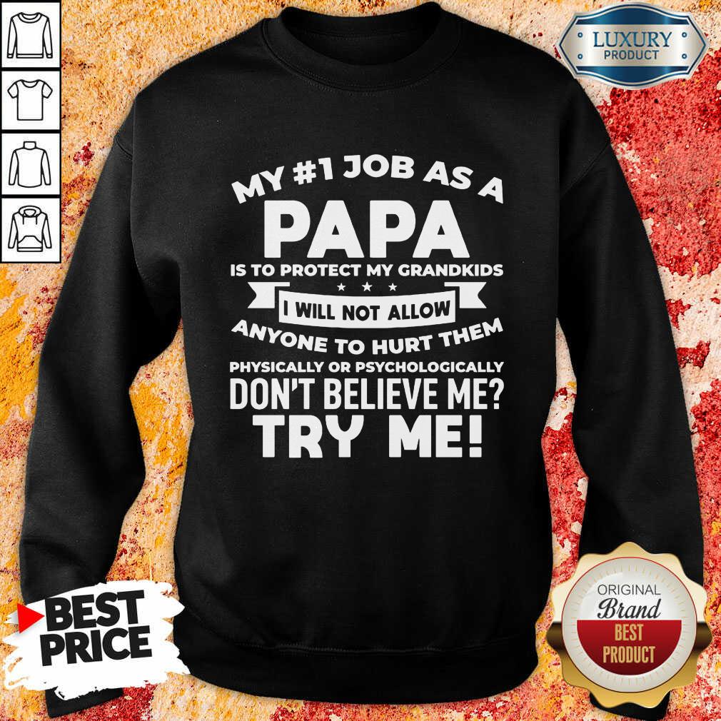 My No 1 Job As A Papa Shirt
