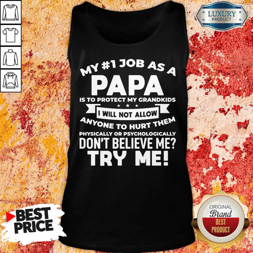 My No 1 Job As A Papa Shirt