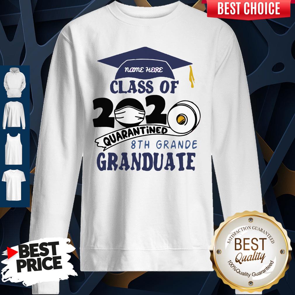 Name Here Class Of 2020 Quarantined 8th Grande Granduate Navy Blue Shirt