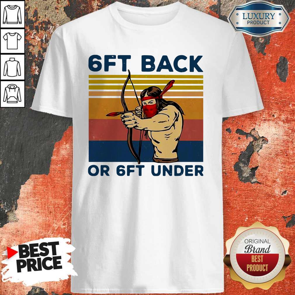 Native Mask 6ft Back Or 6ft Under Vintage Shirt