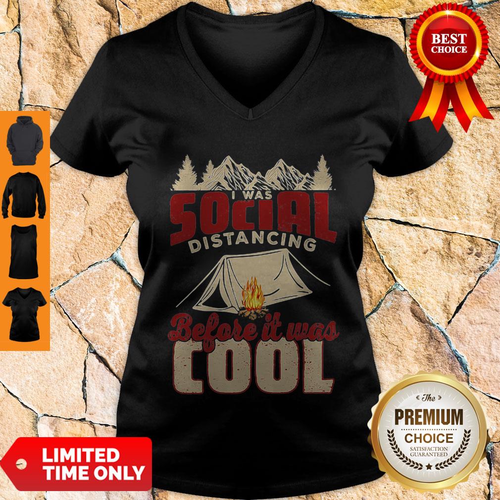 Good Camping I Was Social Distancing Before It Was Cool Shirt