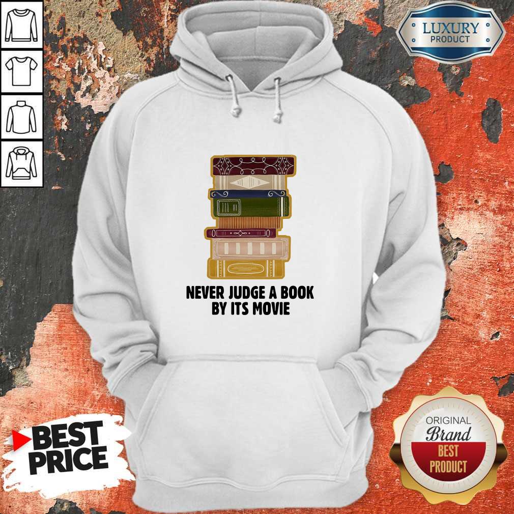 Never Judge A BookBy It's Movie Shirt