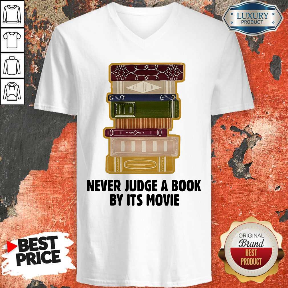 Never Judge A BookBy It's Movie Shirt