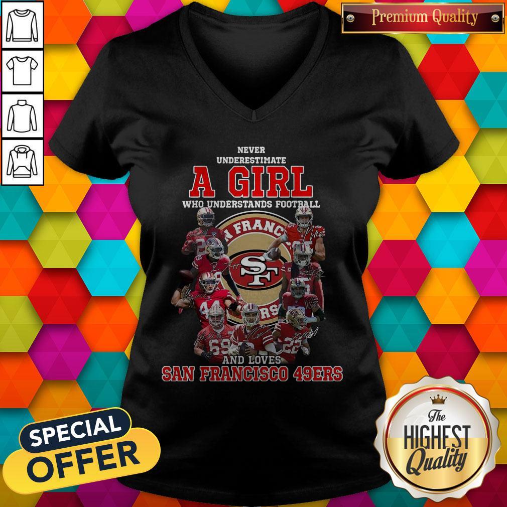 Never Underestimate A Girl Who Football And Loves San Francisco 49ers Shirt