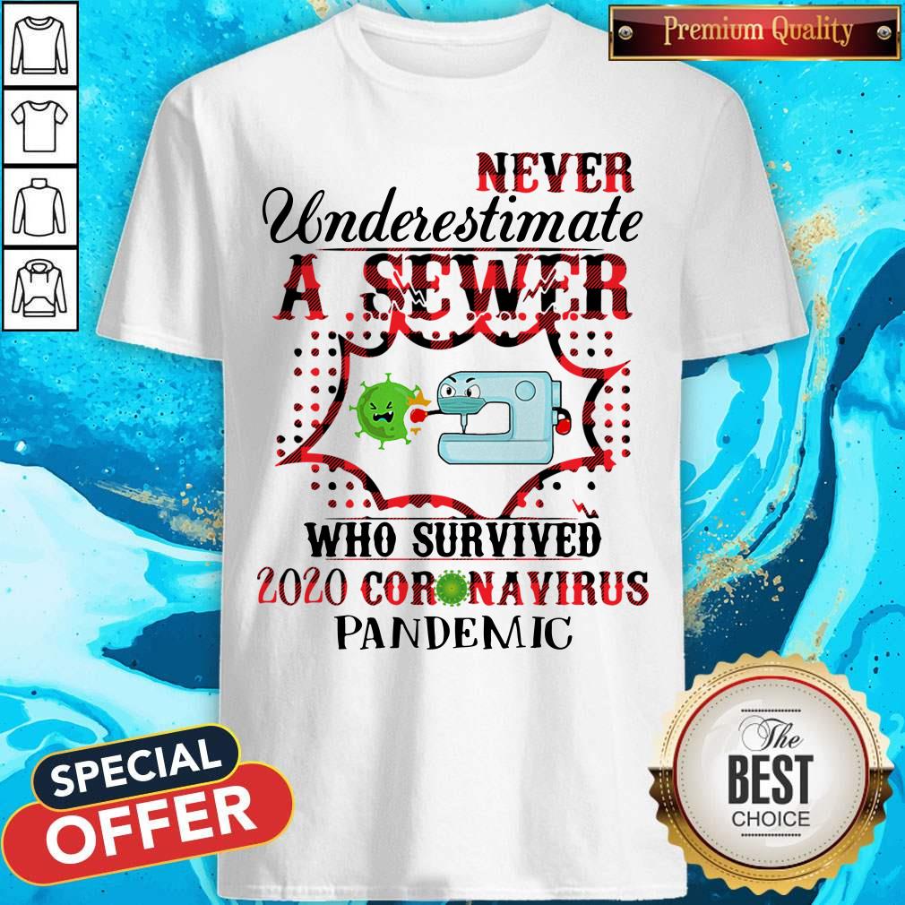 Never Underestimate A Sewer Who Survived 2020 Coronavirus Pandemic Shirt