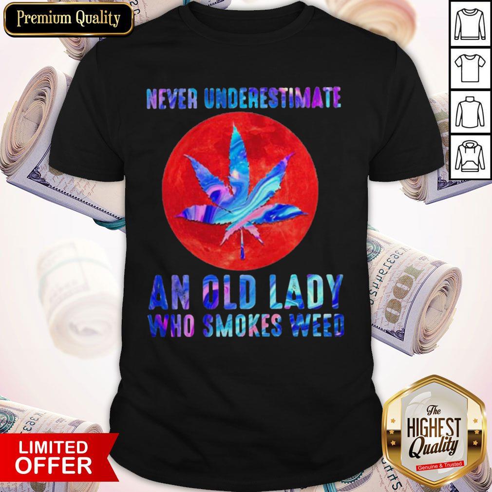 Never Underestimate An Old Lady Who Smokes Weed Blood Moon Shirt