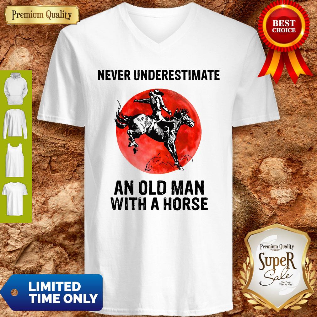 Never Underestimate An Old Man With A Horse Shirt