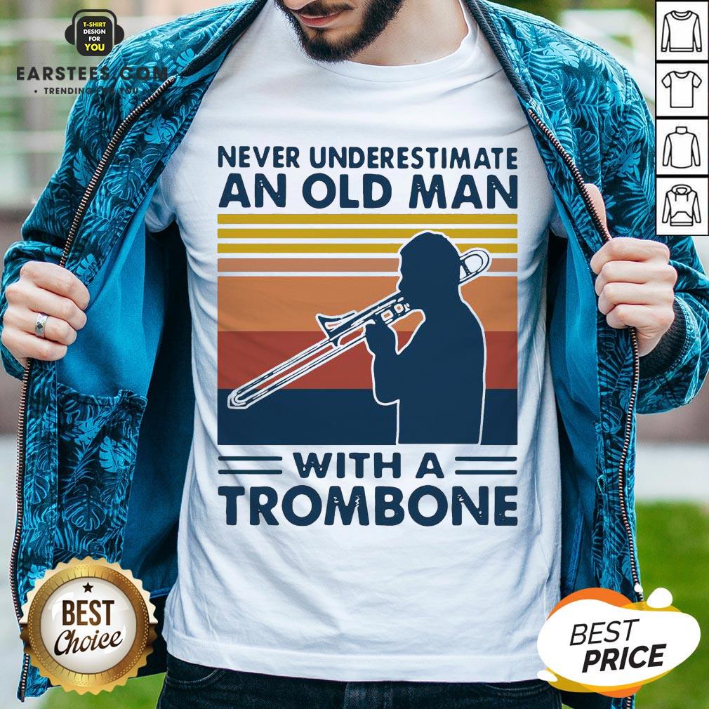 Never Underestimate An Old Man With A Trombone Vintage Retro Shirt