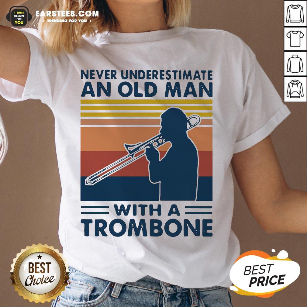 Never Underestimate An Old Man With A Trombone Vintage Retro Shirt