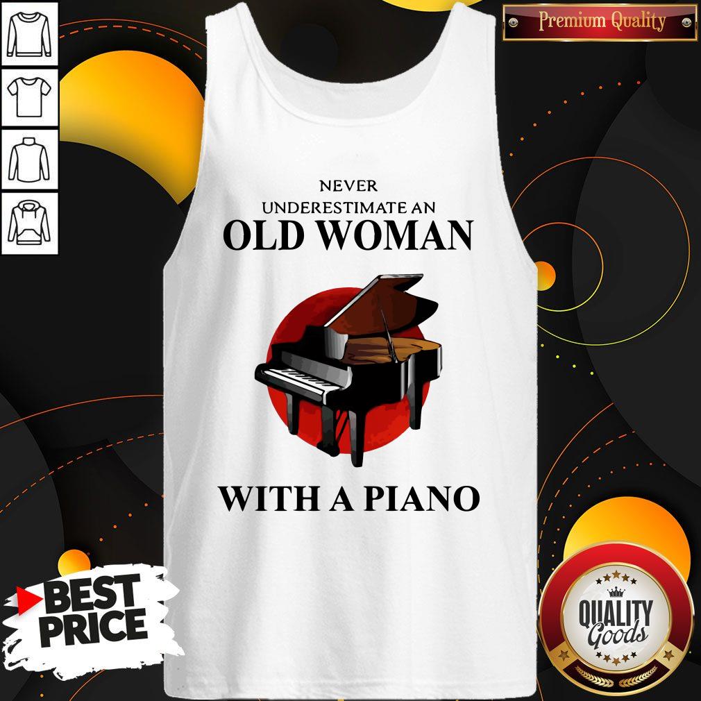 Never Underestimate An Old Woman With A Piano Shirt