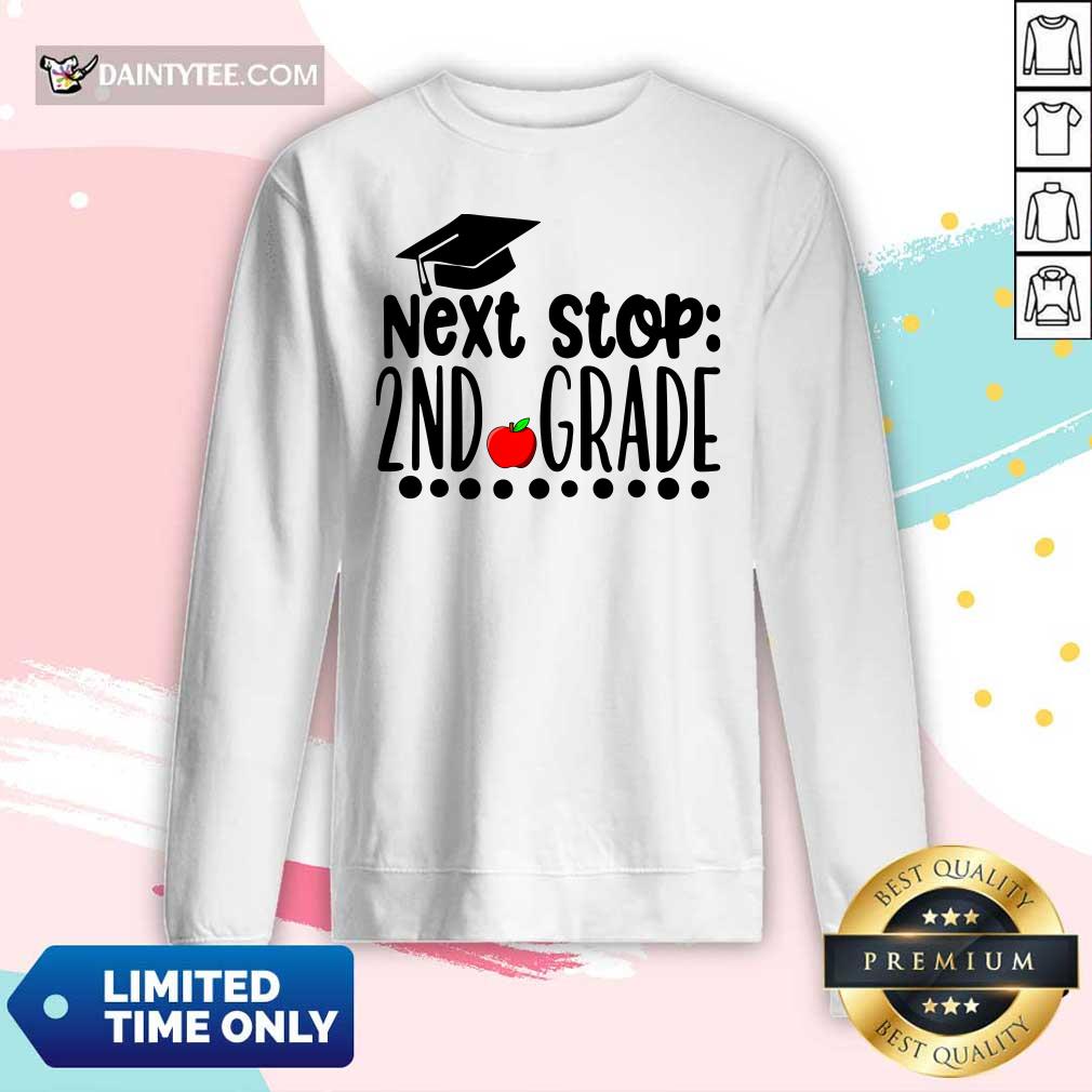 Next Stop 2Nd Grade Graduation Cap Apple Shirt