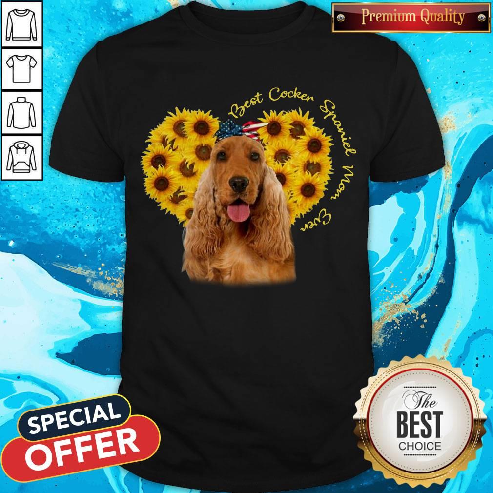 Nice Best English Cocker Spaniel Sunflower Mom Ever Shirt