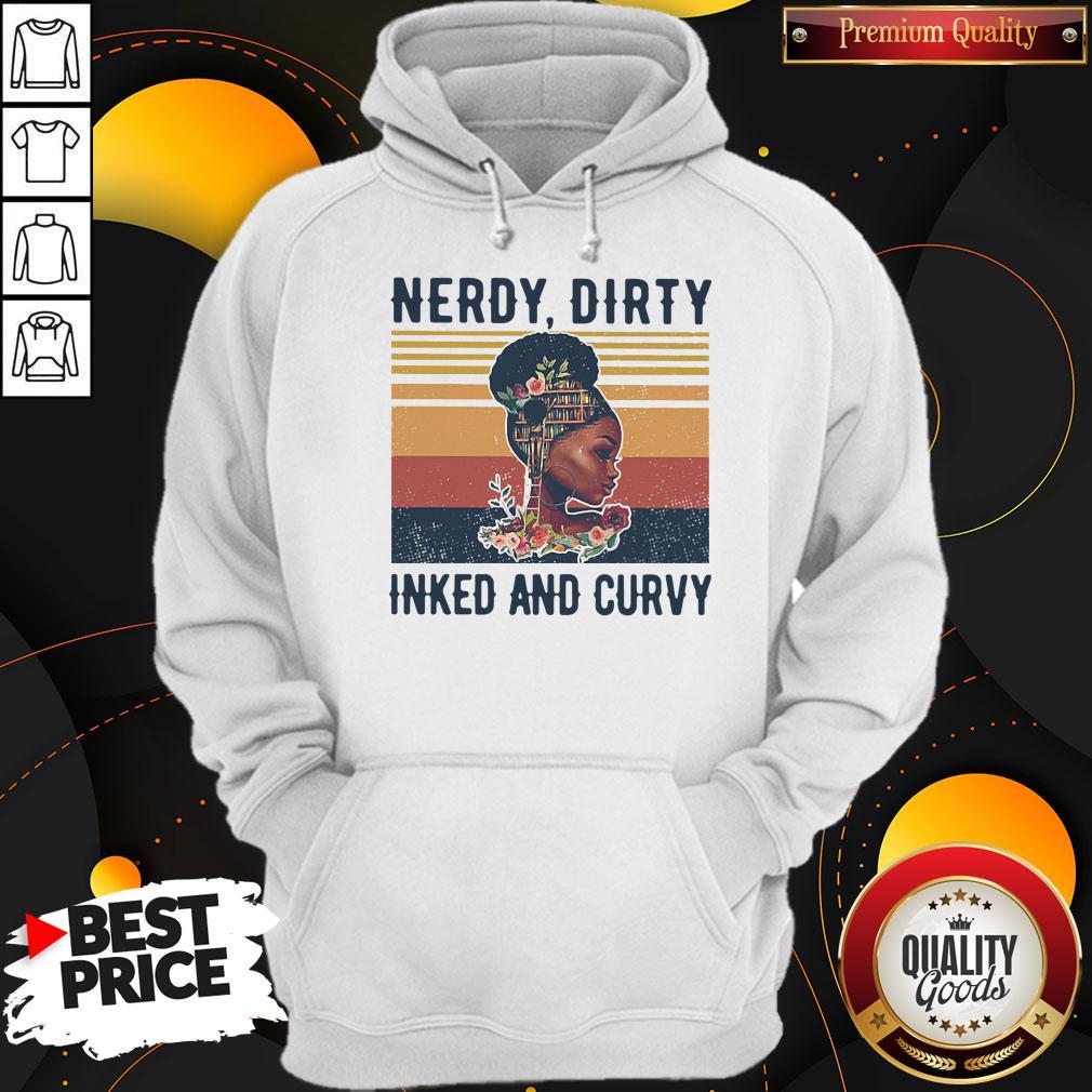 Nice Black Girl Nerdy Dirty Inked And Curvy Vintage Shirt