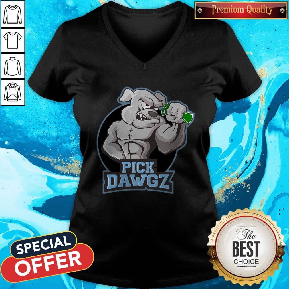 Nice Bulldog Strong Pick Dawgz Shirt