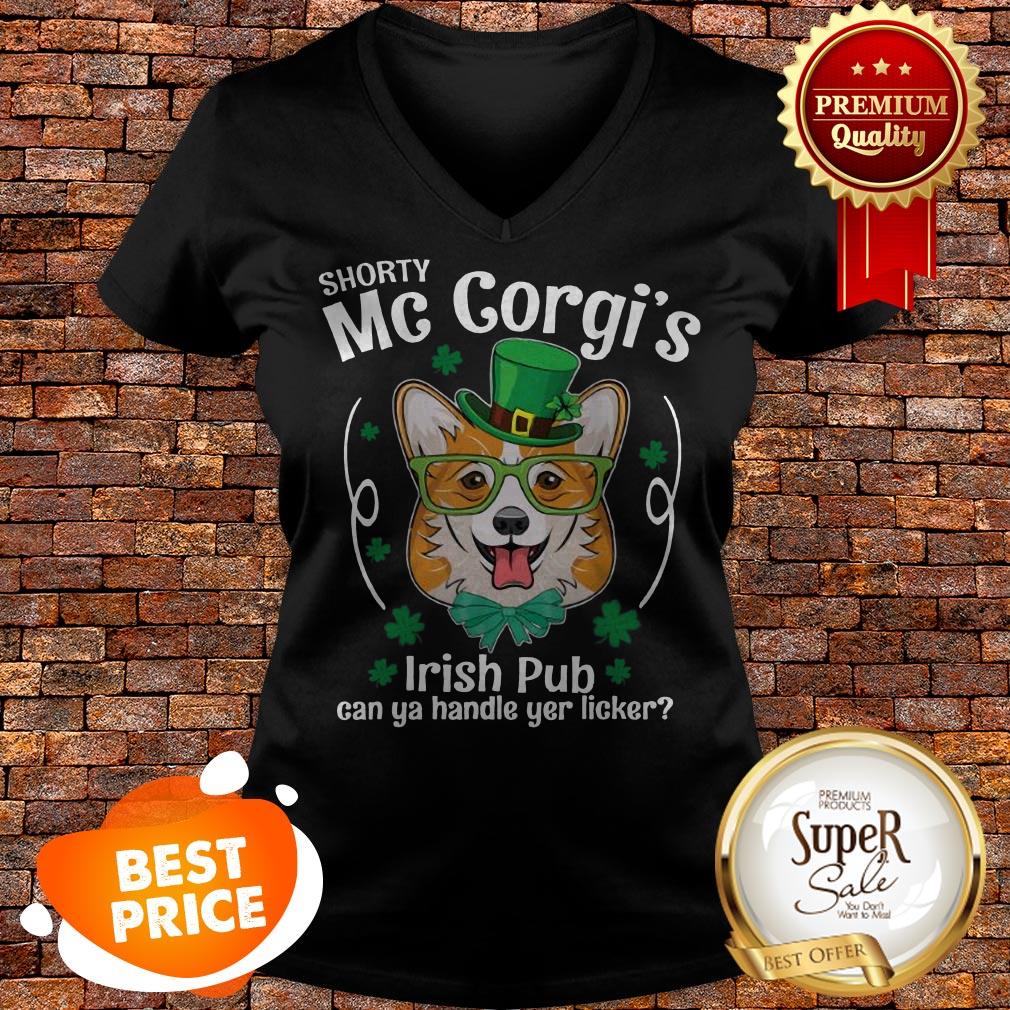 Nice Corgi Shorty Mc Corgi’s Irish Pub Can You Handle Your Licker Shirt