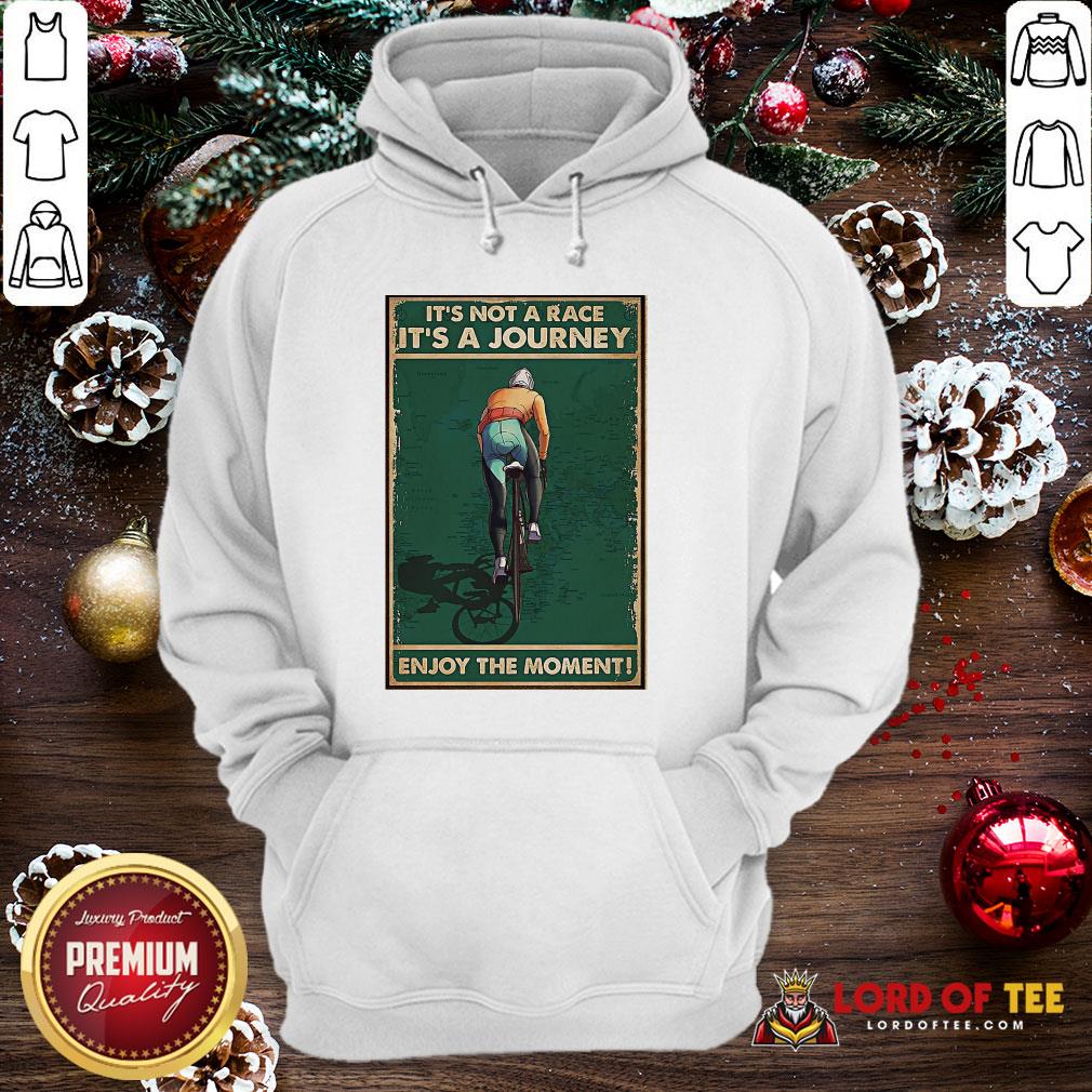 Nice Cycling It’s Not A Race It’s A Journey Enjoy The Moment Shirt