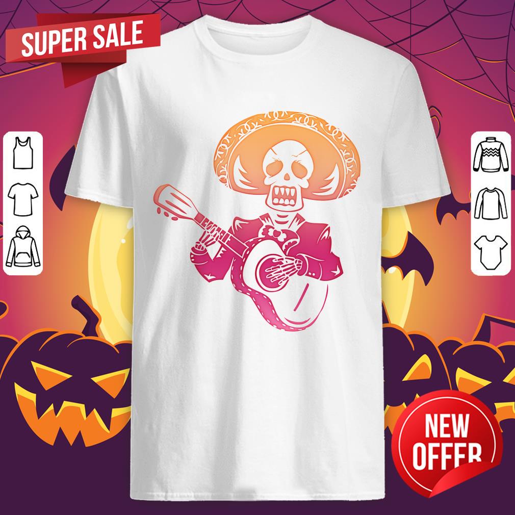 Nice Dia De Los Muertos Mexican Skull Playing Guitar Shirt