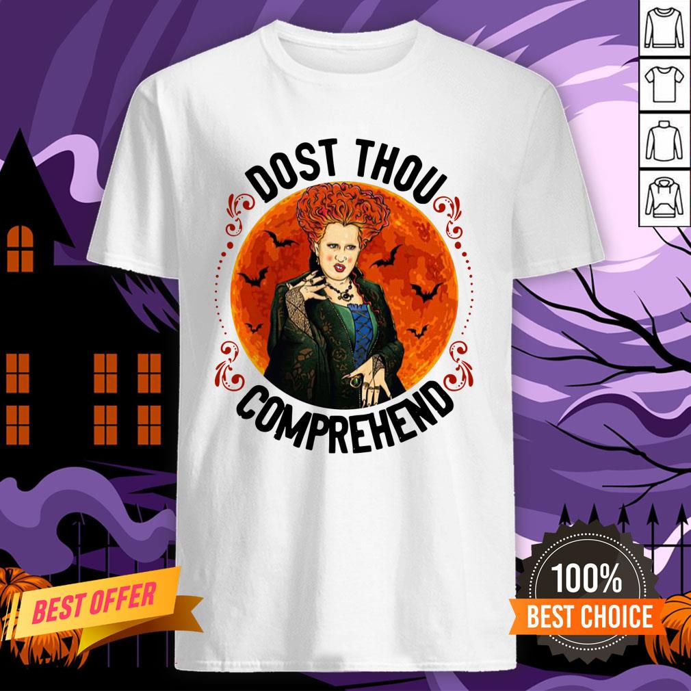 Nice Dost Thou Comprehend Moon Halloween Shirt