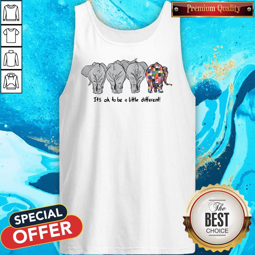Nice Elephants Autism It’s Ok To Be A Little Different Shirt