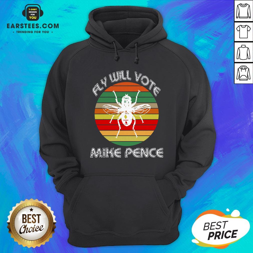 Nice Fly Will Vote Mike Pence Vintage Shirt