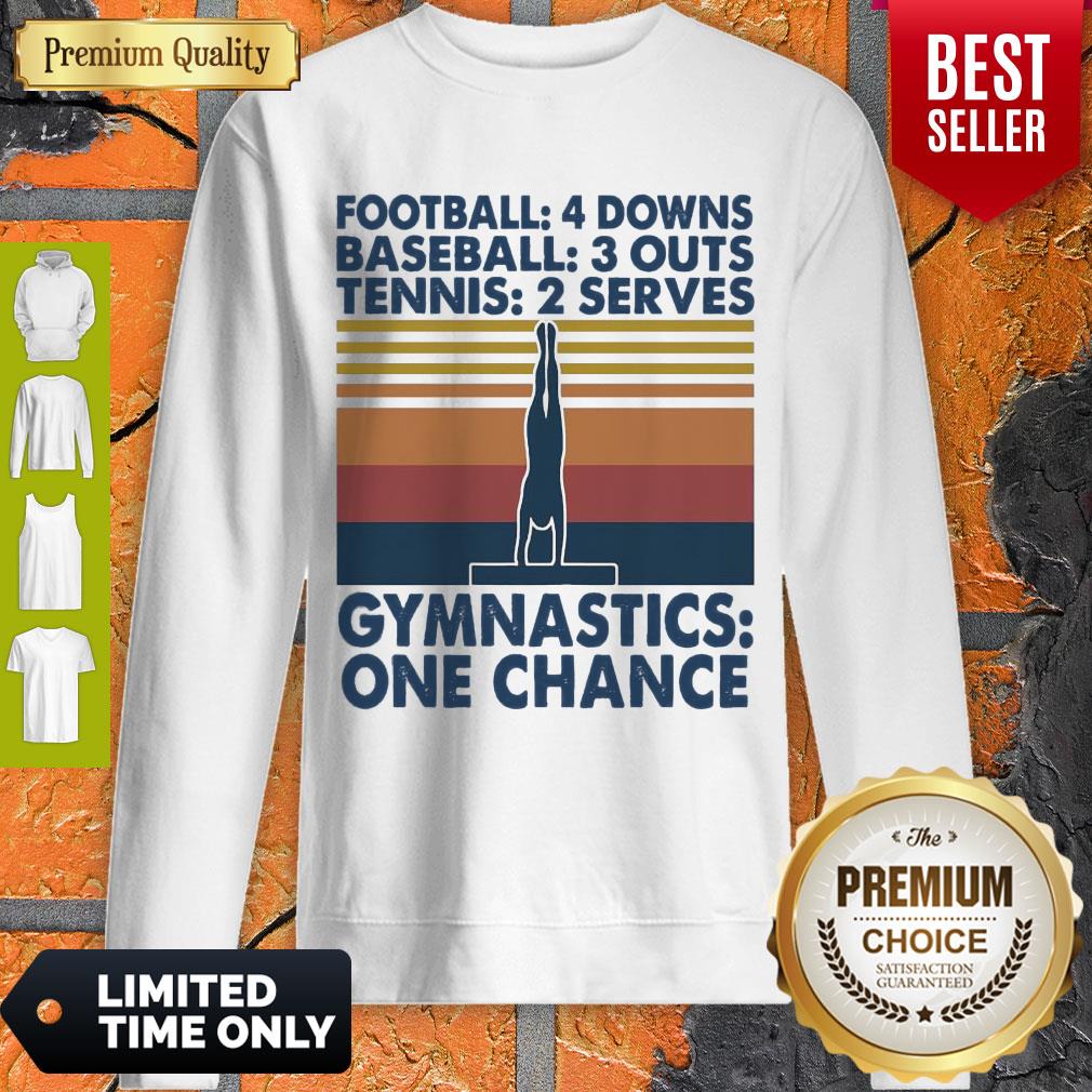 Nice Football Baseball Tennis Gymnastics One Change Vintage Shirt