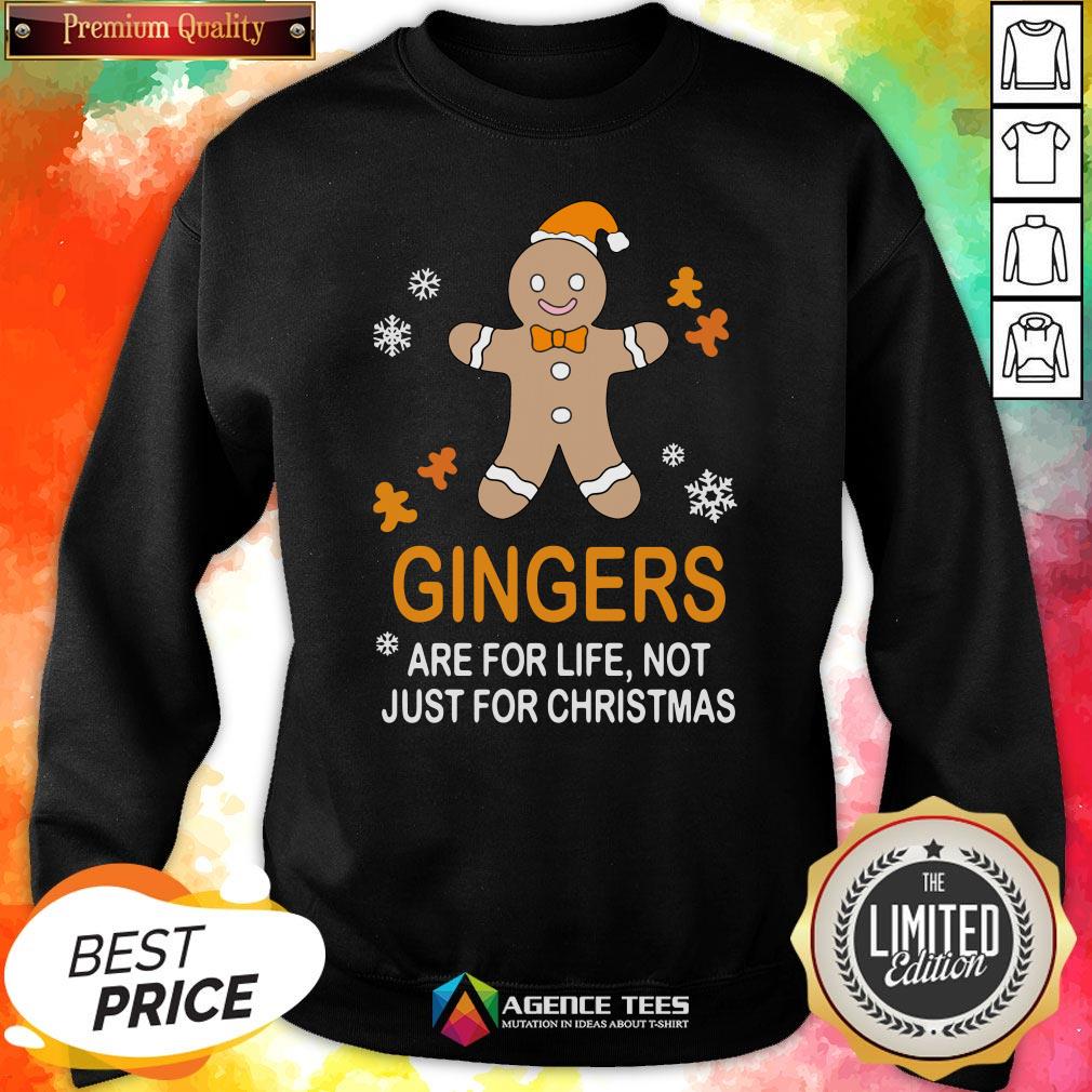 Nice Gingers Are For Life Not Just For Christmas Shirt