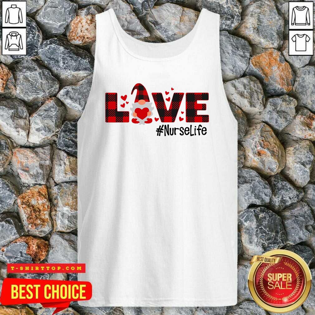 Nice Gnome Love Valentine #Nurse Life T-shirt