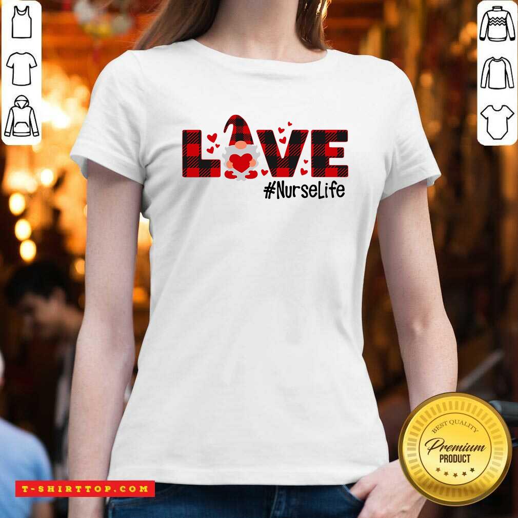 Nice Gnome Love Valentine #Nurse Life T-shirt