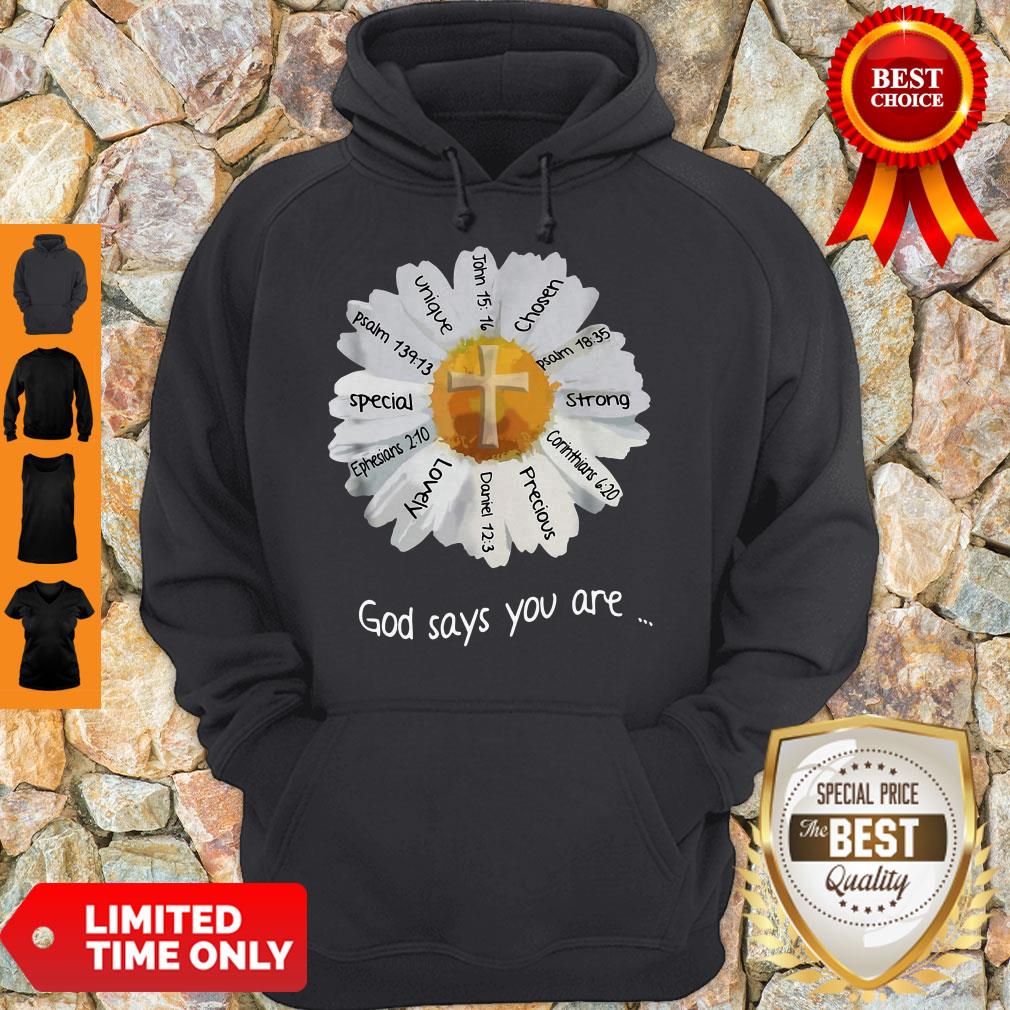 Nice God Says You Are Special Lovely Funny Shirt