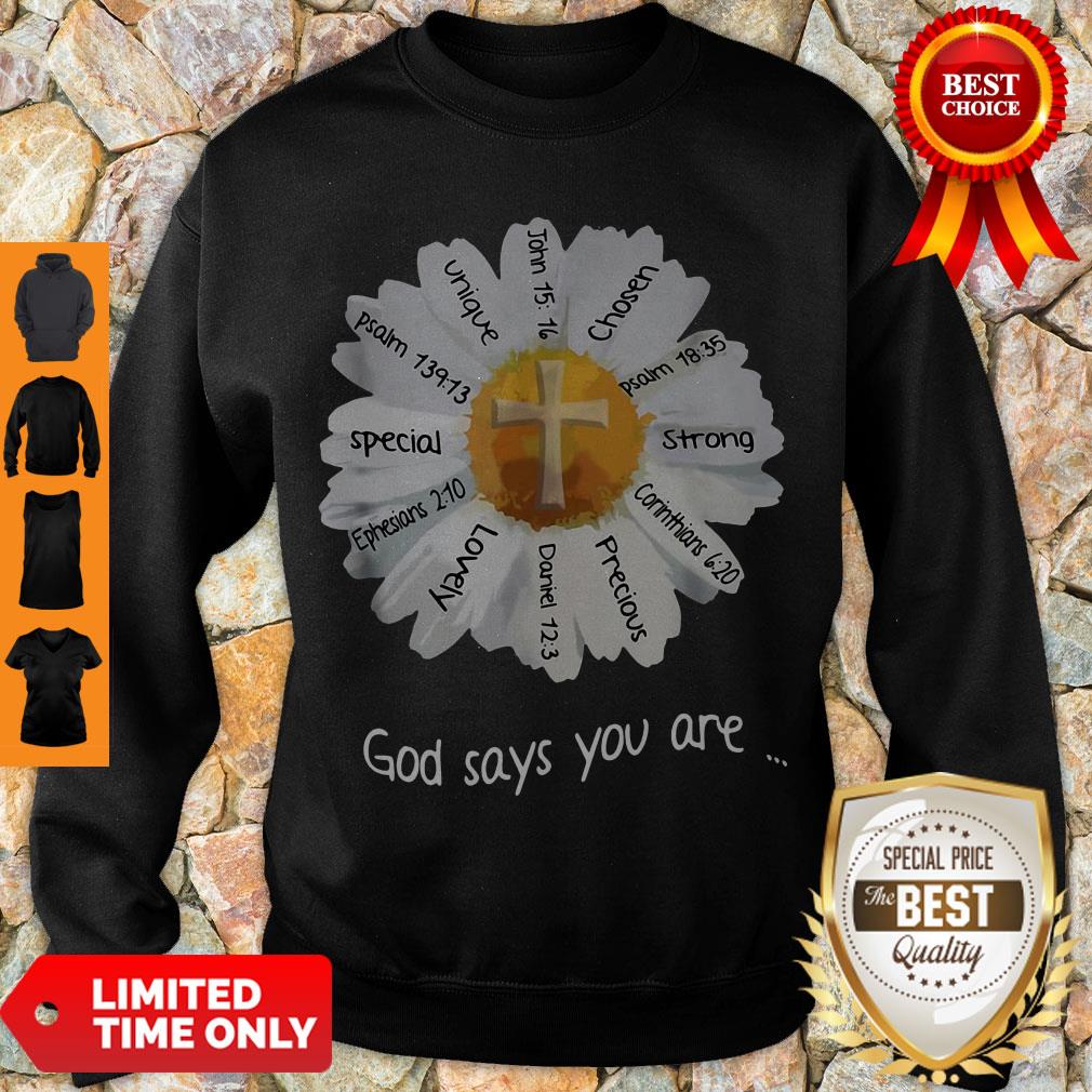 Nice God Says You Are Special Lovely Funny Shirt