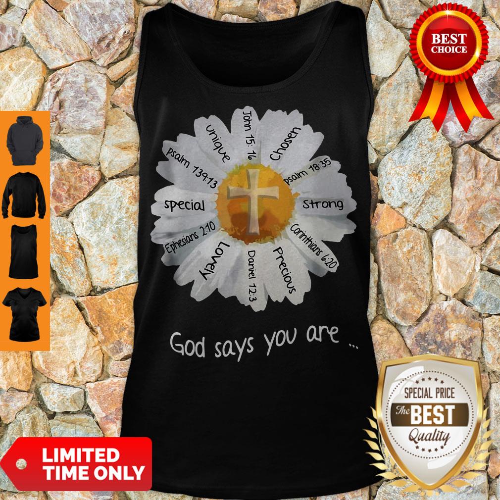 Nice God Says You Are Special Lovely Funny Shirt