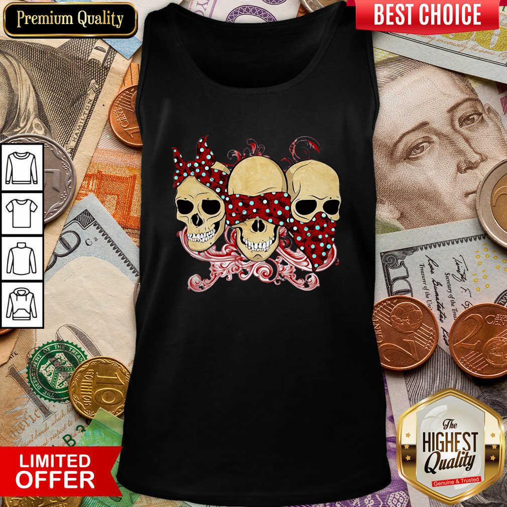 Nice Hear See Speak No Evil Skull Heads Shirt