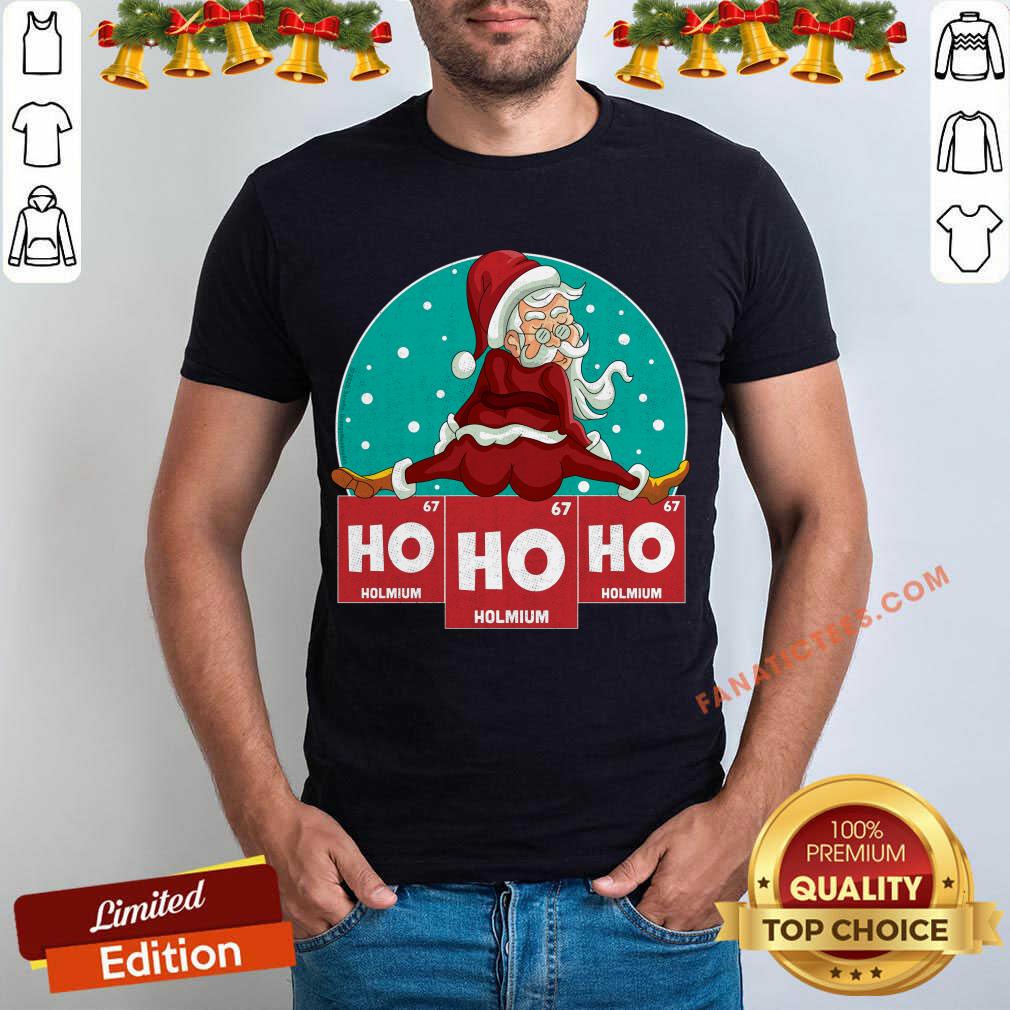 Nice Ho Ho Ho Santa Periodic Table Science Chemistry Christmas T-Shirt