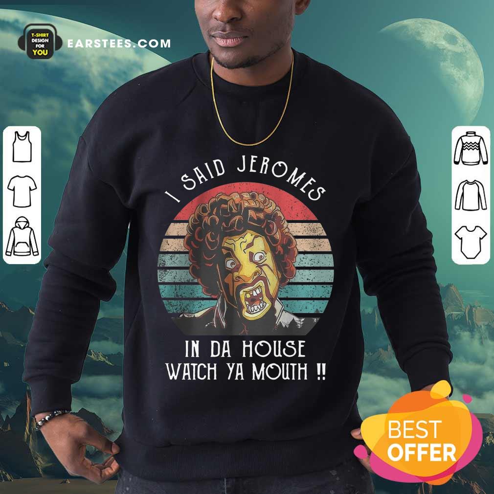 Nice I Said Jerome Vintage Shirt