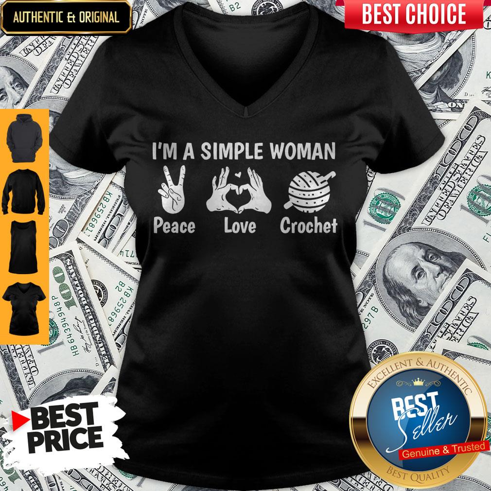 Nice I’m A Simple Woman Peace Love Crochet Shirt