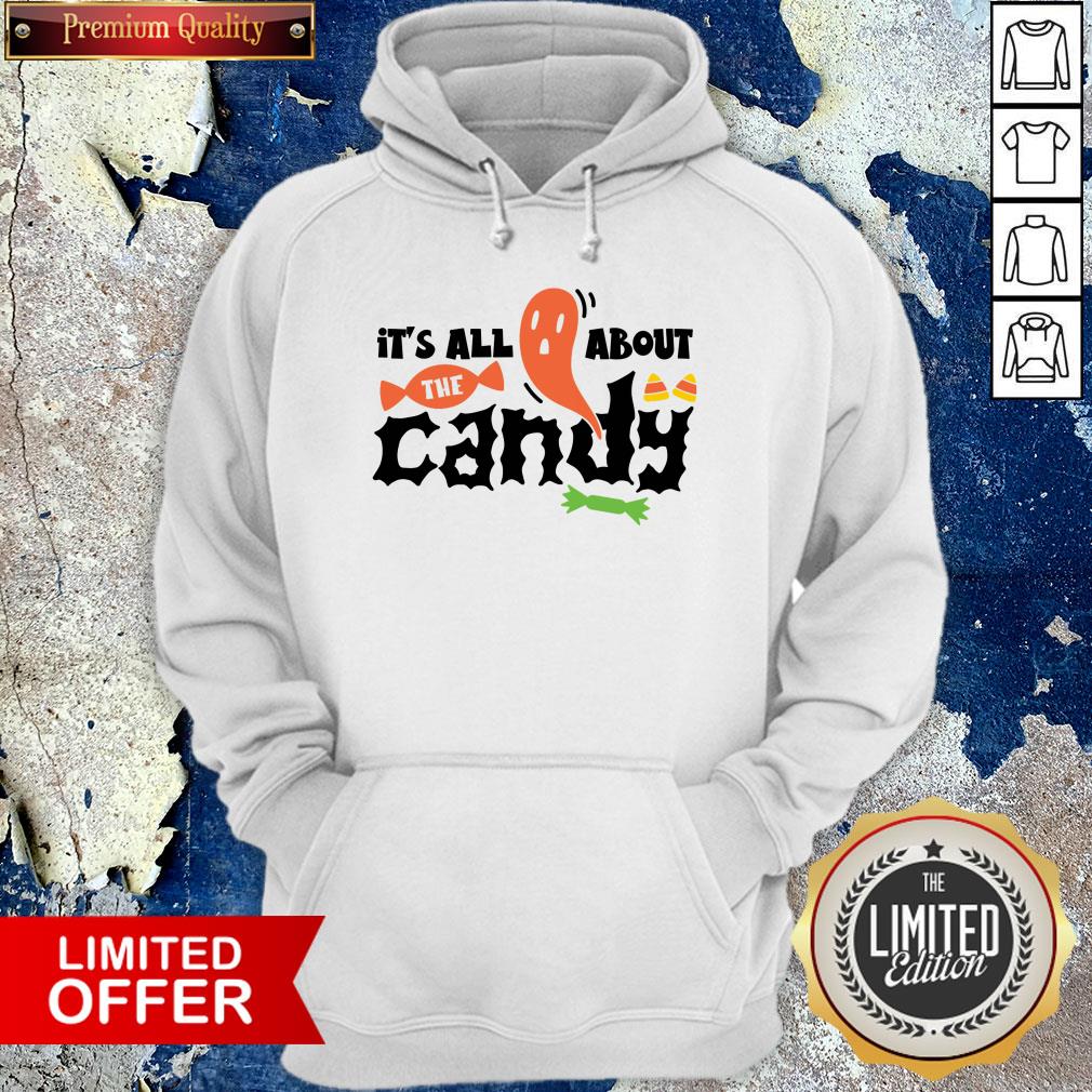 Nice It'S All About The Candy Halloween Day Shirt