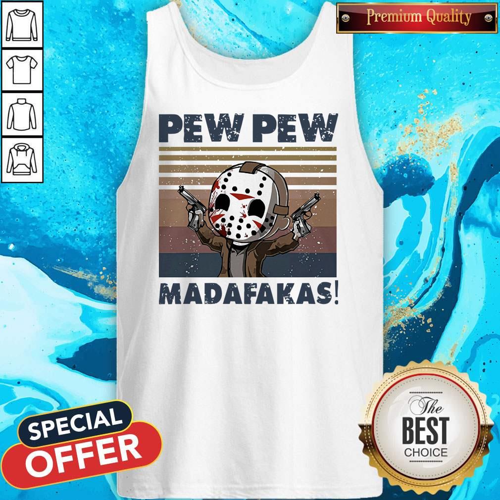 Nice Jason Voorhees Pew Pew Madafakas Vintage Shirt