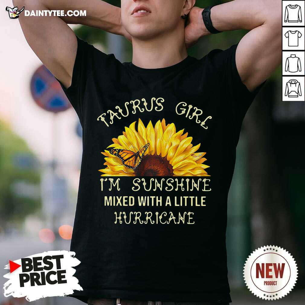 Nice July Girl I’m Sunshine Mixed With A Little Hurricane Shirt