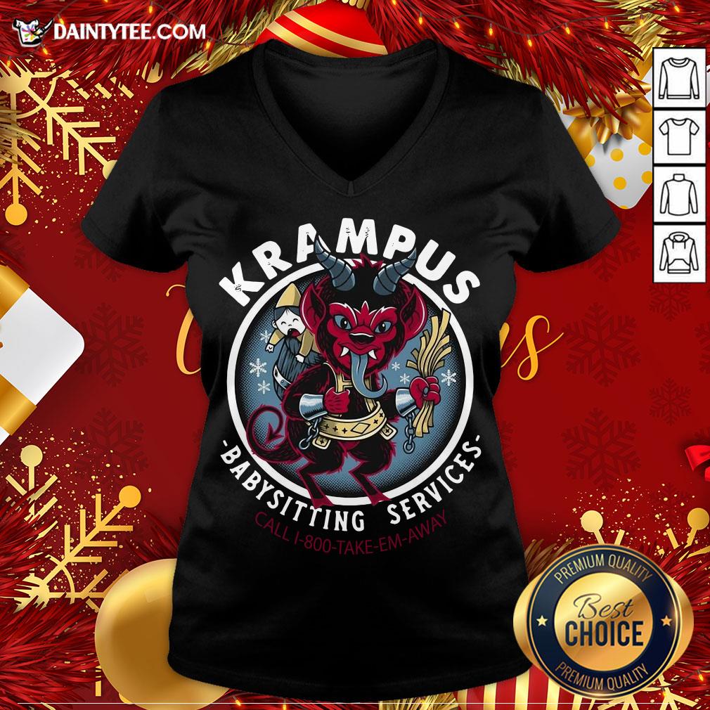 Nice Kampus Babysitting Services Call 1-800-Take-Em-Away Shirt