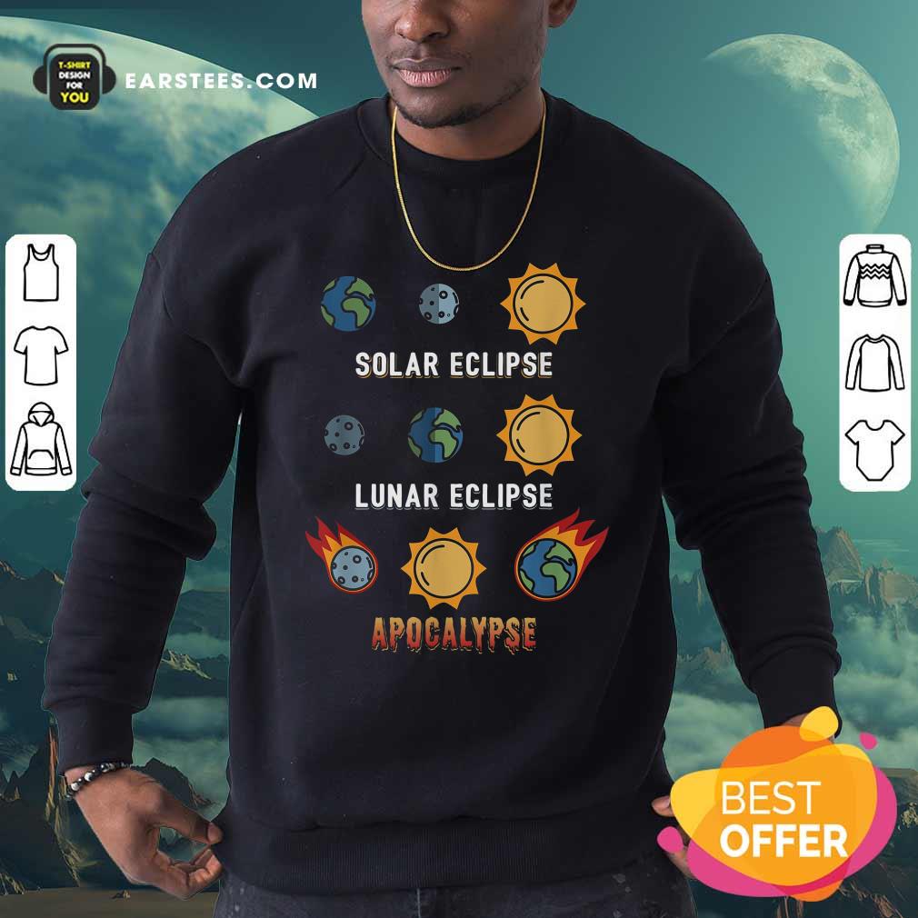 Nice Lunar Eclipse Solar Eclipse Apocalypse Shirt