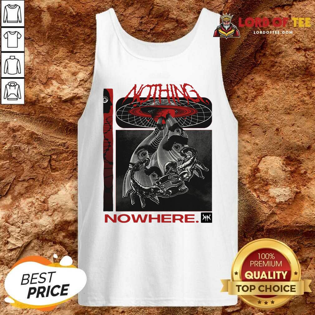 Nice Nothing Nowhere Merch Shirt