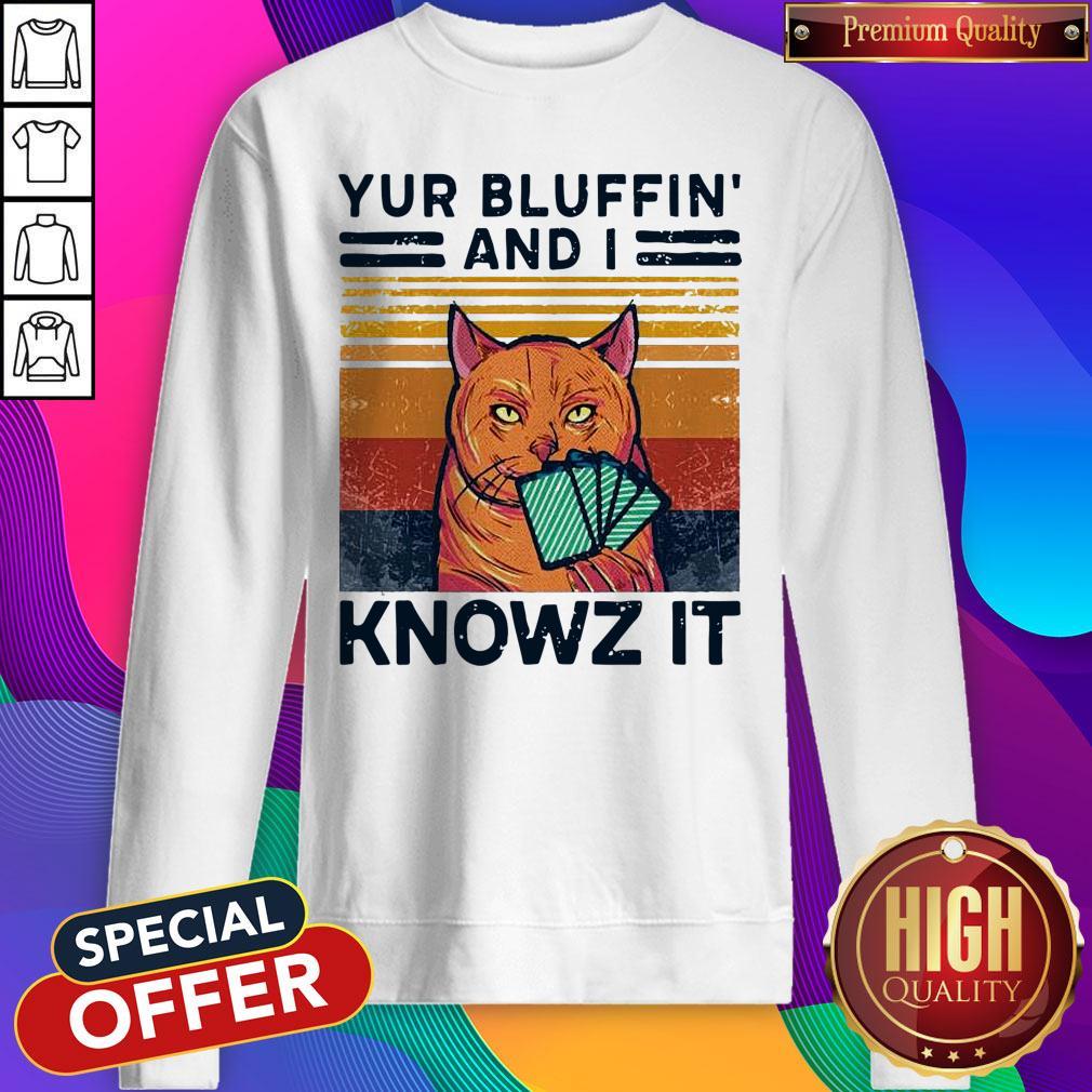 Nice Poker Cat Yur Bluffin’ And I Knowz It Vintage Shirt