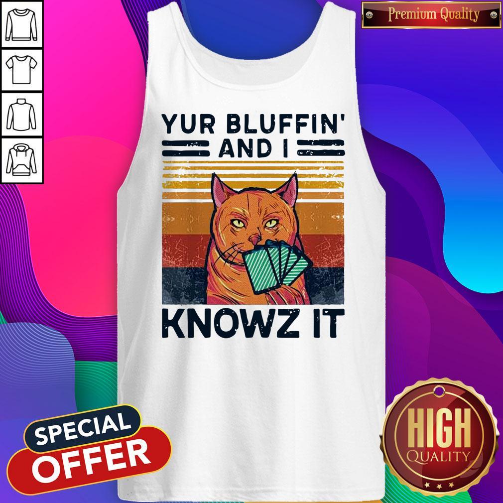 Nice Poker Cat Yur Bluffin’ And I Knowz It Vintage Shirt