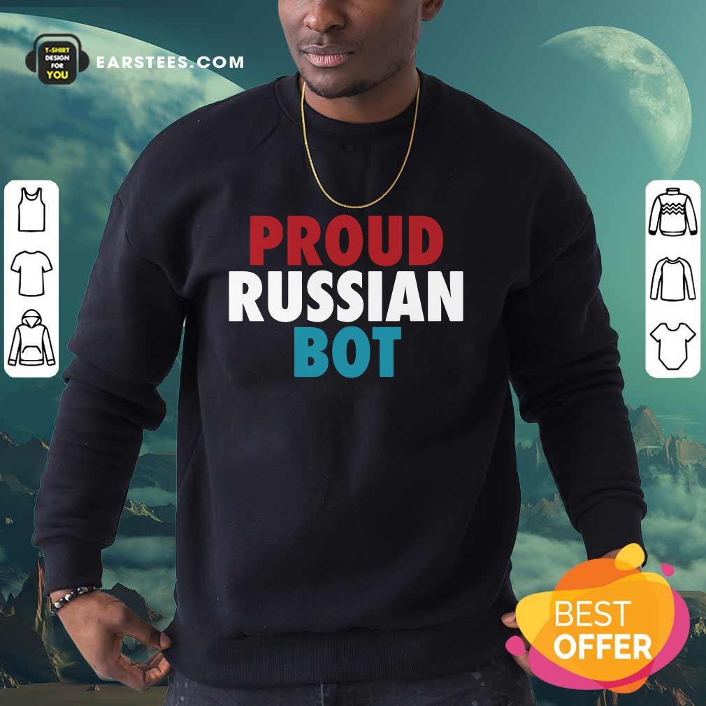Nice Proud Russian Bot Shirt
