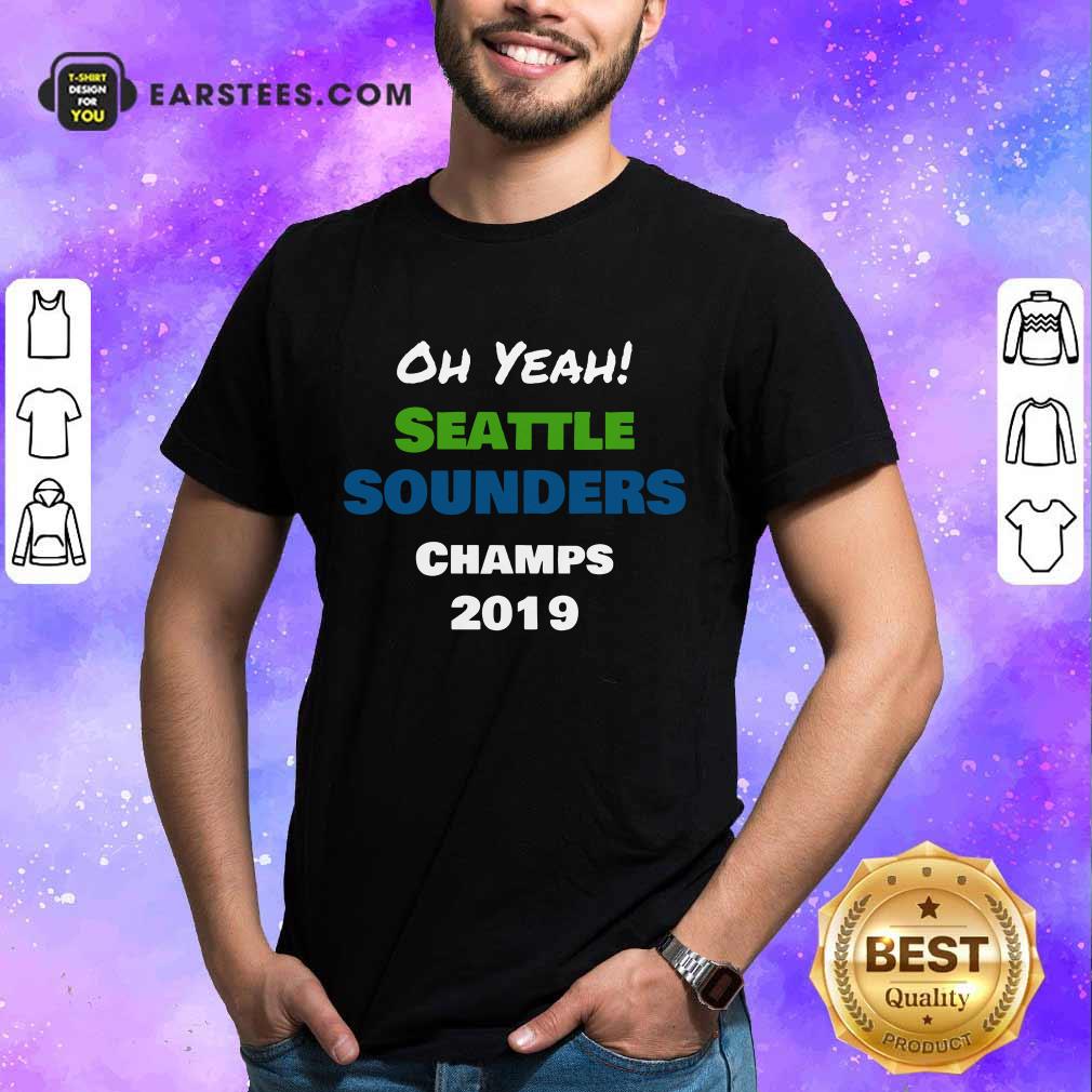Nice Seattle Sounders Champs 2019 Shirt