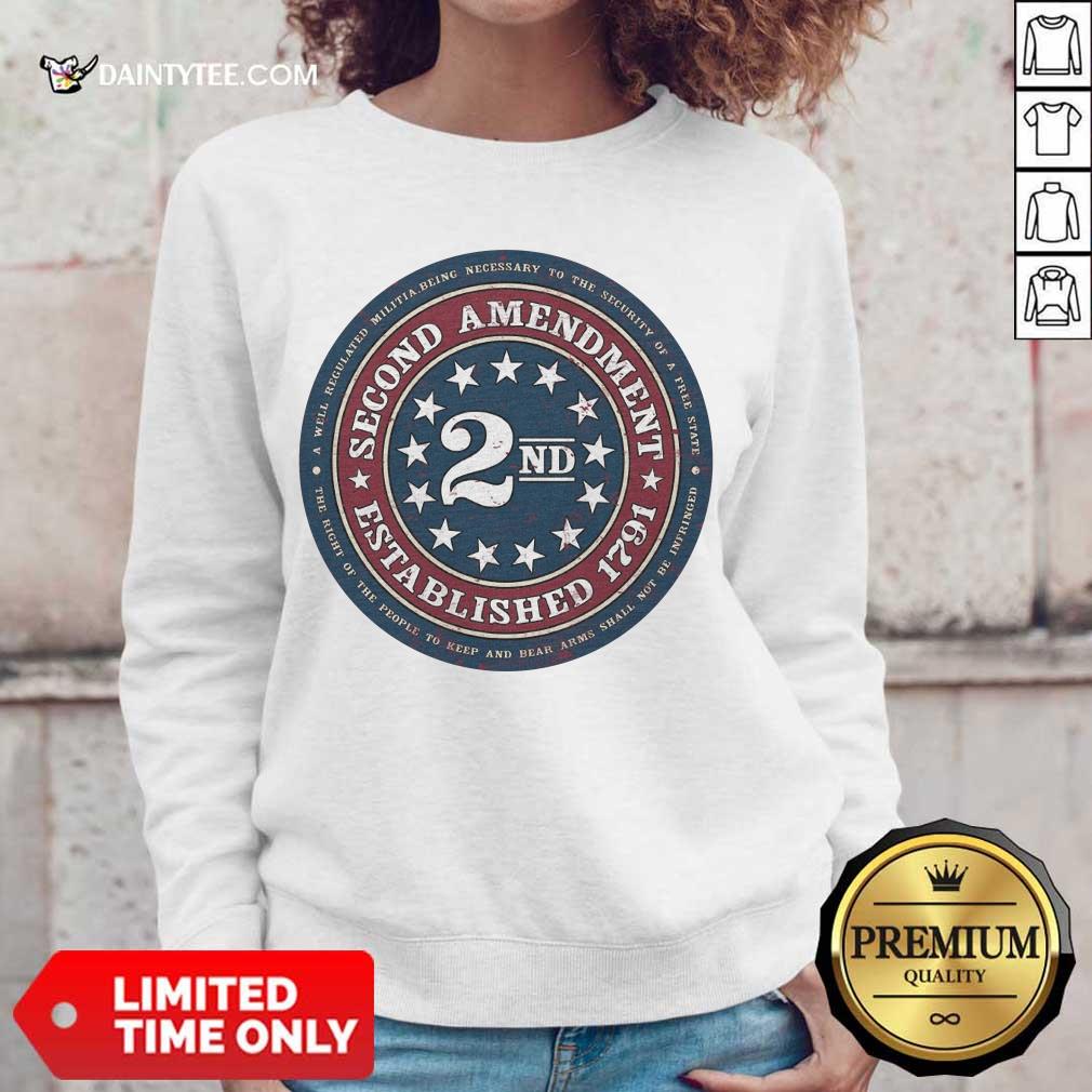 Nice Second Amendment Established 1791 Shirt