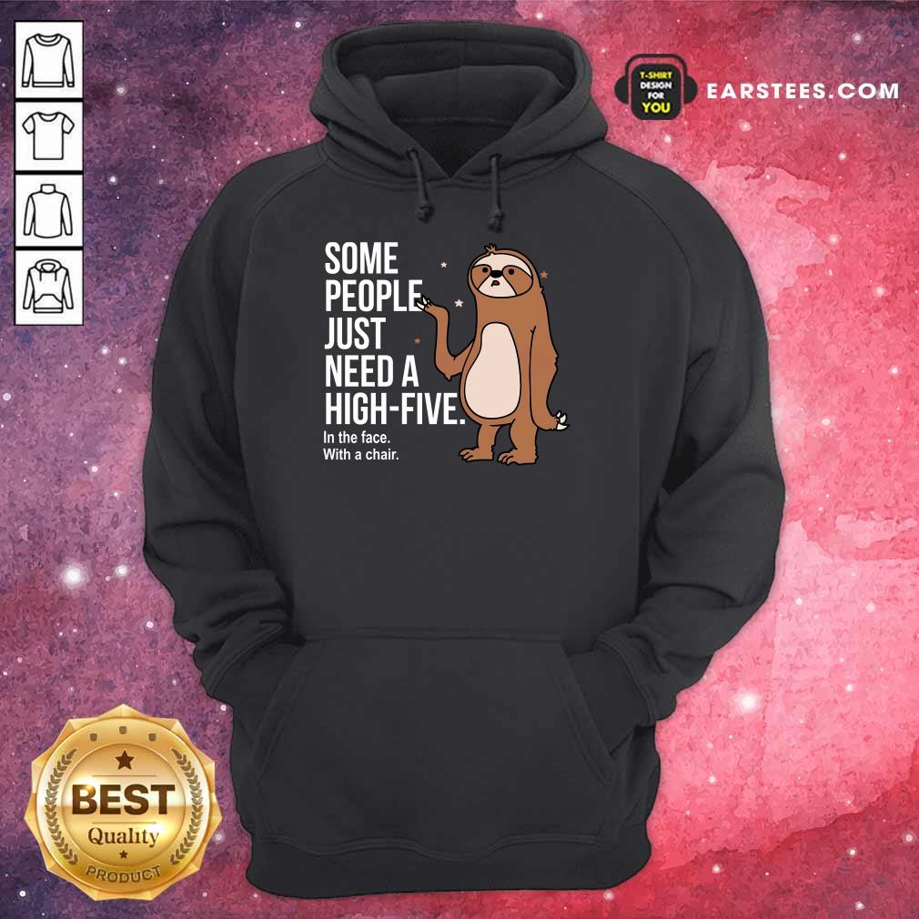 Nice Sloth Just Need A High Five Shirt